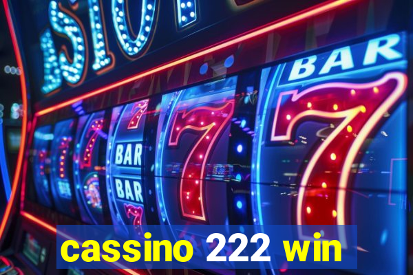 cassino 222 win